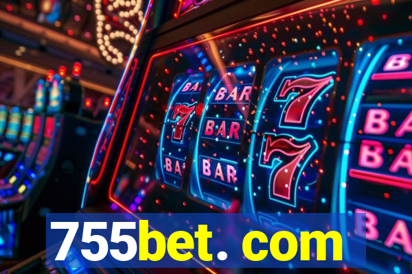 755bet. com